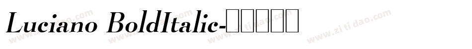 Luciano BoldItalic字体转换